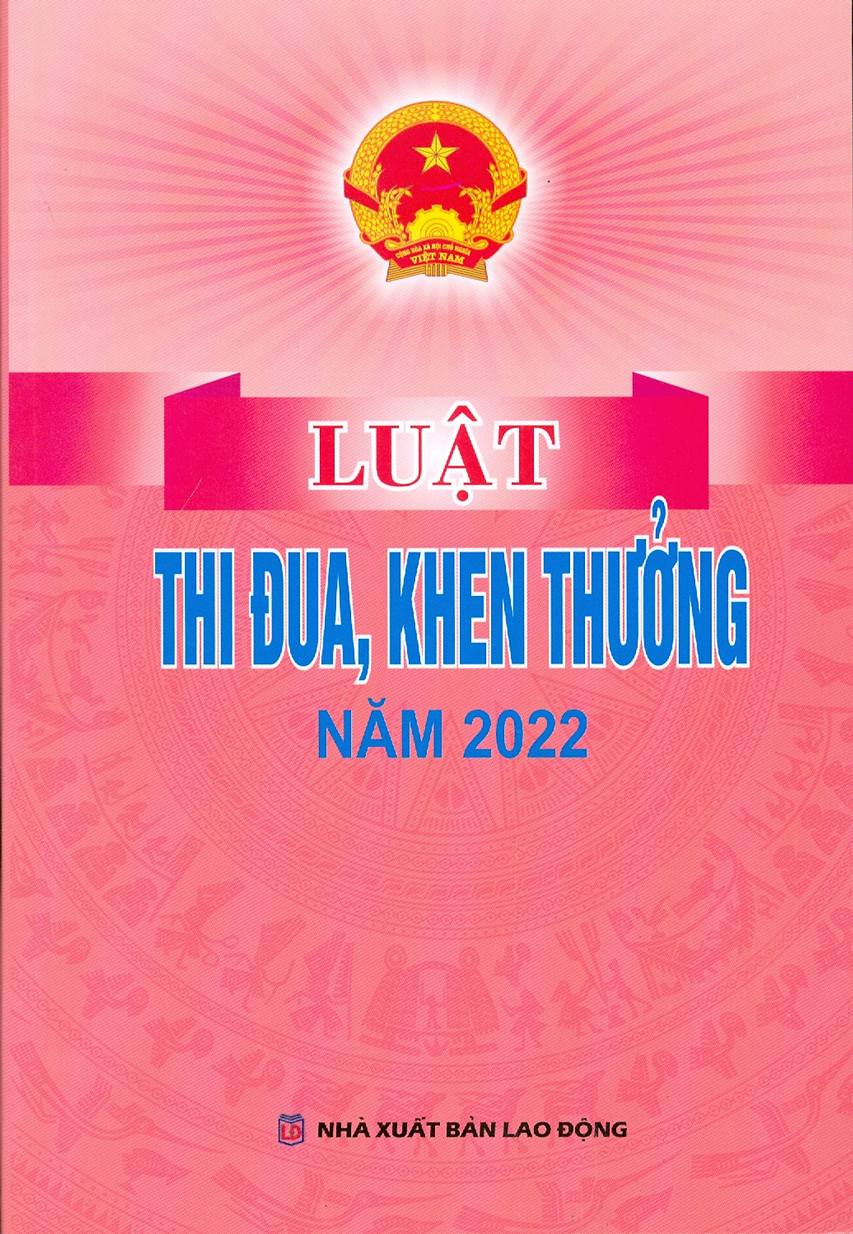 Ngày 01/01/2024, Luật Thi đua, Khen thưởng năm 2022 có hiệu lực thi hành