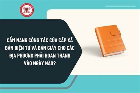 KẾT LUẬN 169-KL/TW: Cẩm nang công tác cấp xã – một chỉ đạo có tầm, có tâm cho hoạt động của chính quyền cơ sở