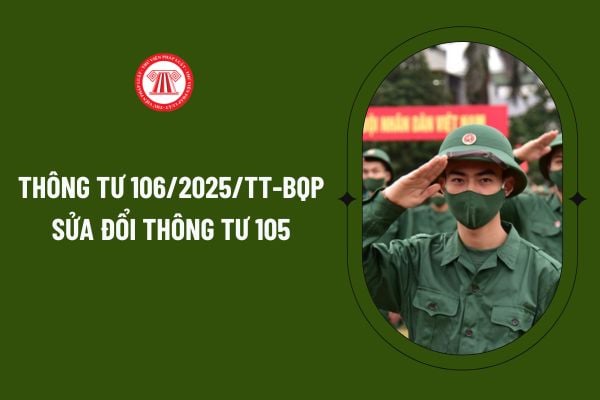 Một số điểm mới trong Thông tư 106/2025/TT-BQP sửa đổi, bổ sung Thông tư 105/2023/TT-BQP về tiêu chuẩn sức khỏe và khám sức khỏe nghĩa vụ quân sự